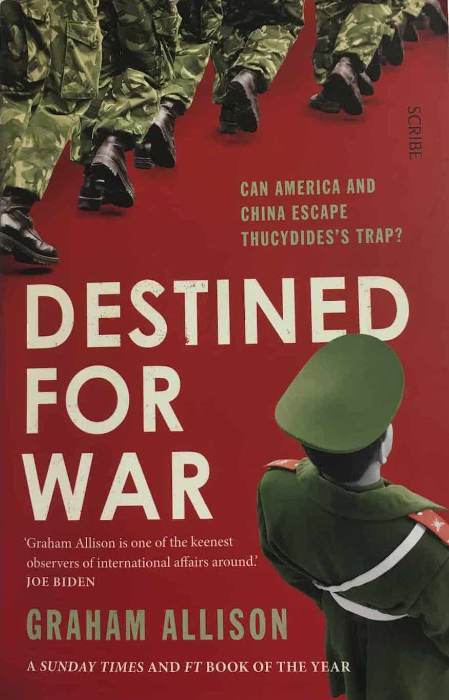 Destined for war – can America and China escape Thucydides's trap - Land Of The Rising Son